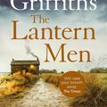 Cover Art for 9781787477568, The Lantern Men: Dr Ruth Galloway Mysteries 12 by Elly Griffiths