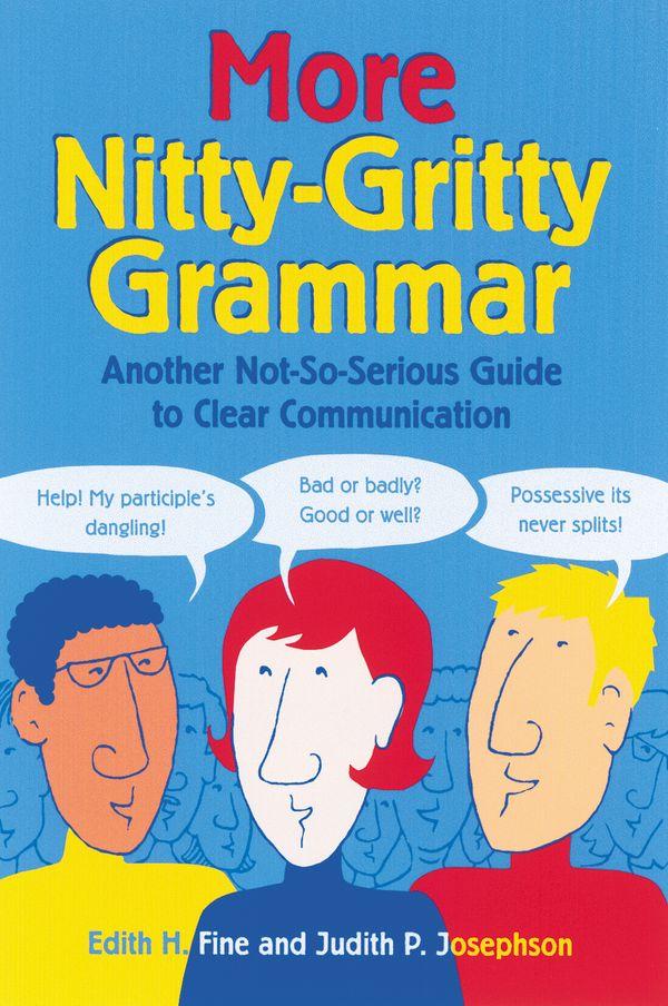 Cover Art for 9781580082280, More Nitty Gritty Grammar by Hope Edith Fine, Judith Pinkerton Josephson
