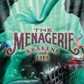 Cover Art for 9780062216847, The Menagerie #3: Krakens and Lies by Tui T Sutherland