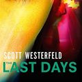 Cover Art for 9781905654062, The Last Days by Scott Westerfeld