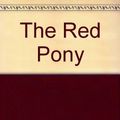 Cover Art for 9780606061179, The Red Pony by John Steinbeck