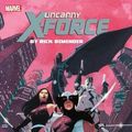 Cover Art for 8601418338321, Uncanny X-Force by Rick Remender: The Complete Collection Volume 1 by Rick Remender, Le Manco