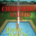 Cover Art for 9781101080757, Poppy Done to Death by Charlaine Harris