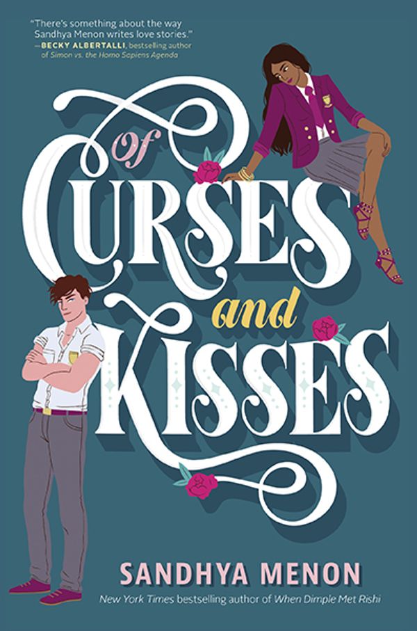Cover Art for 9781534417540, Of Curses and Kisses (The Royal Academy Series) by Sandhya Menon