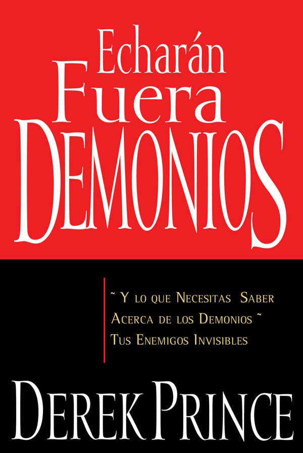 Cover Art for 9781603744478, Echaran Fuera Demonios by Dr Derek Prince