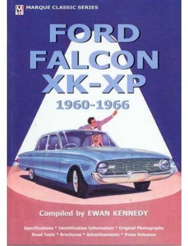 Cover Art for 9780947079840, Ford Falcon XK-XP 1960-1966 by Ewan Kennedy