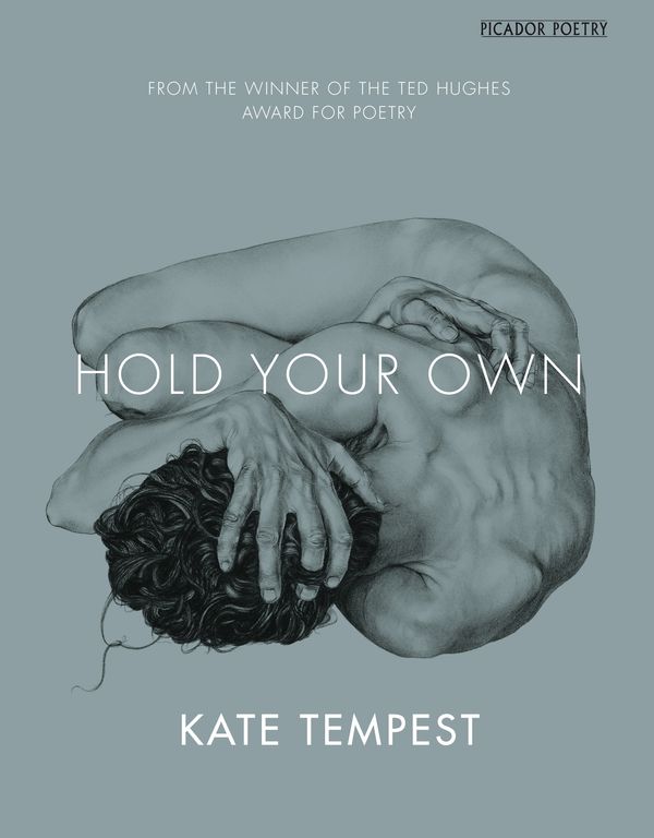 Cover Art for 9781447241218, Hold Your Own by Kae Tempest