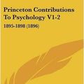 Cover Art for 9781120834904, Princeton Contributions to Psychology V1-2 by James Mark Baldwin