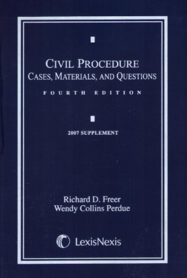Cover Art for 9781422419113, Civil Procedure: Cases, Materials, and Questions Supplement by Richard D. Freer