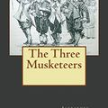 Cover Art for 9781511578196, The Three Musketeers by MR Alexandre Dumas Pere