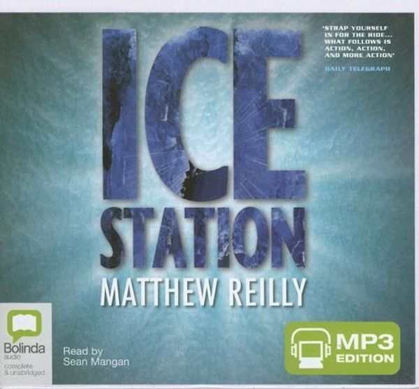 Cover Art for 9781740936798, Ice Station by Matthew Reilly