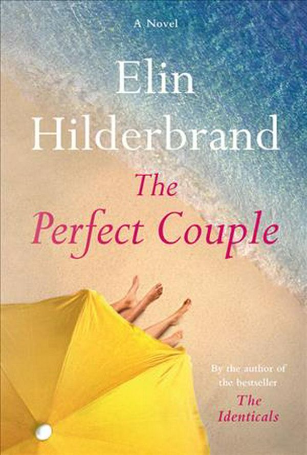 Cover Art for 9780316375269, The Perfect Couple by Elin Hilderbrand