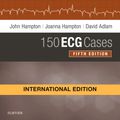 Cover Art for 9780702074592, 150 Ecg Cases International Edition by , Hampton, , Adlam, , Hampton