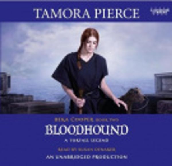 Cover Art for 9780739364215, Bloodhound by Tamora Pierce, Susan Denaker