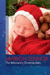 Cover Art for 9780263070330, The Billionaire's Christmas Baby by Marion Lennox