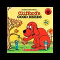 Cover Art for B0013TOX6O, Clifford's Good Deeds by Norman Bridwell