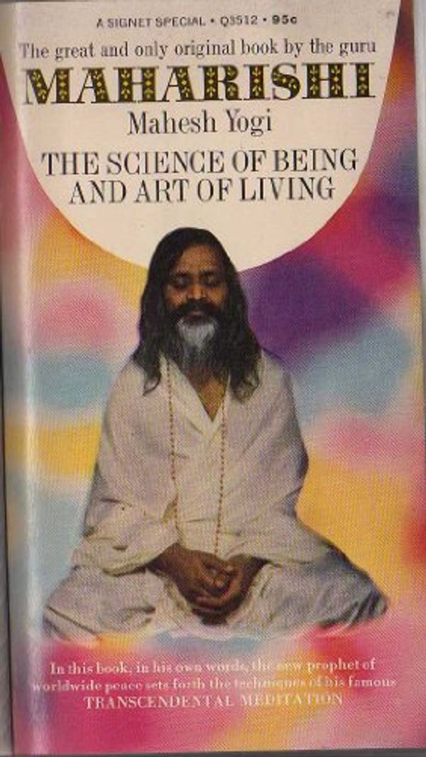 Cover Art for 9780451153869, Yogi Maharishi M. : Science of Being and Art of Living by Maharishi Mahesh Yogi