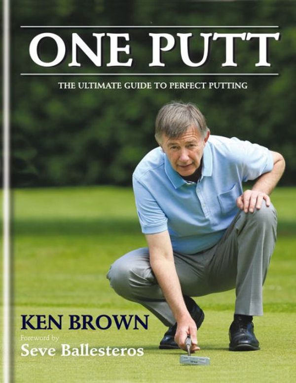 Cover Art for 9780600631781, One Putt by Ken Brown