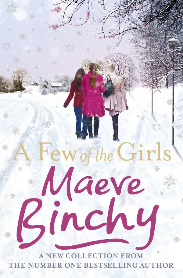 Cover Art for 9781409161424, A Few of the Girls by Maeve Binchy