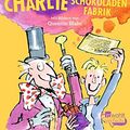 Cover Art for 9783499212116, Charlie Und Die Schokoladenfabrik by Roald Dahl