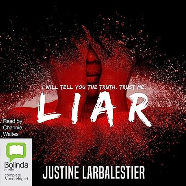 Cover Art for B00NPAY1CU, Liar by Justine Larbalestier