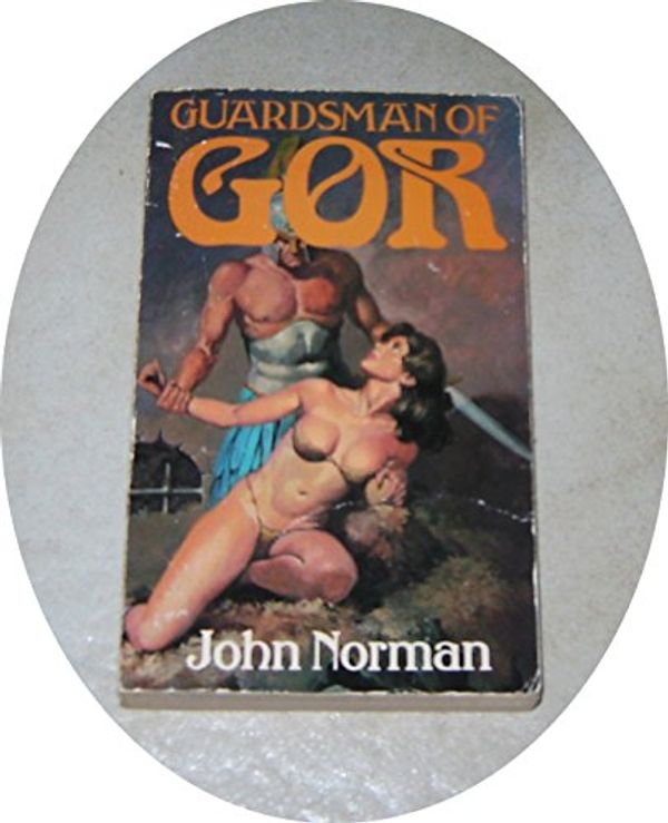 Cover Art for 9780352311894, GUARDSMAN OF GOR by John Norman