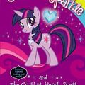 Cover Art for 9780316228190, My Little Pony: Twilight Sparkle and the Crystal Heart Spell by G M. Berrow