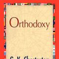 Cover Art for 9781421894805, Orthodoxy by Gilbert K. Chesterton