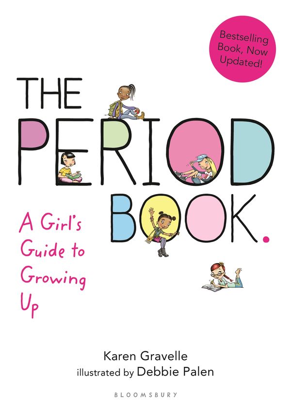 Cover Art for 9781619636620, The Period BookA Girl's Guide to Growing Up by Karen Gravelle, Jennifer Gravelle