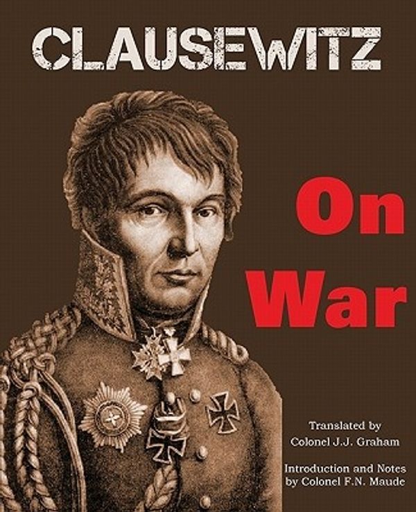 Cover Art for 9781612030494, On War by Carl von Clausewitz