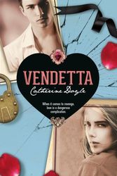 Cover Art for 9781909489813, Vendetta by Catherine Doyle