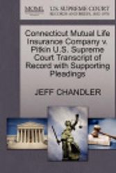 Cover Art for 9781270206538, Connecticut Mutual Life Insurance Company v. Pitkin U.S. Supreme Court Transcript of Record with Supporting Pleadings by JEFF CHANDLER