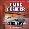 Cover Art for 9780307734990, The Spy by Clive Cussler, Justin Scott