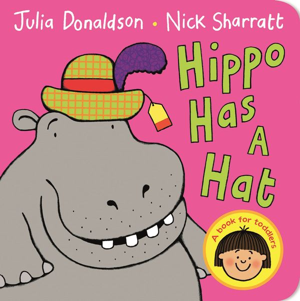 Cover Art for 9781405021920, Hippo Has a Hat by Nick Sharratt