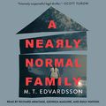 Cover Art for B07ND36WBZ, A Nearly Normal Family by M. T. Edvardsson
