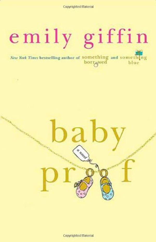 Cover Art for 9780312348649, Baby Proof by Emily Giffin