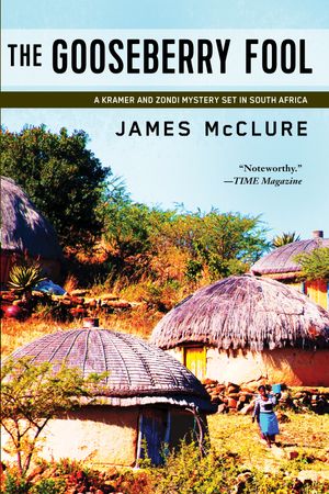 Cover Art for 9781569479438, The Gooseberry Fool by James McClure