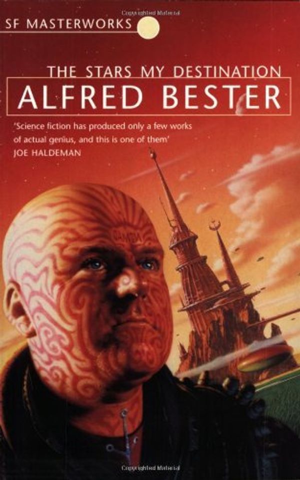 Cover Art for 8601406780200, By Alfred Bester The Stars My Destination (S.F. MASTERWORKS) by Alfred Bester