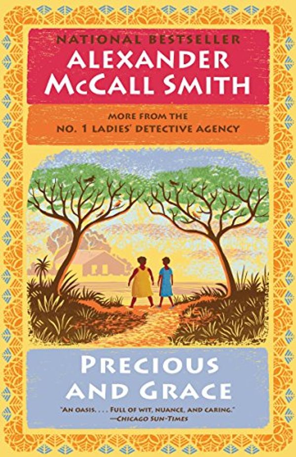 Cover Art for B01AQO0IJM, Precious and Grace: No. 1 Ladies' Detective Agency (17) (No 1. Ladies' Detective Agency) by McCall Smith, Alexander