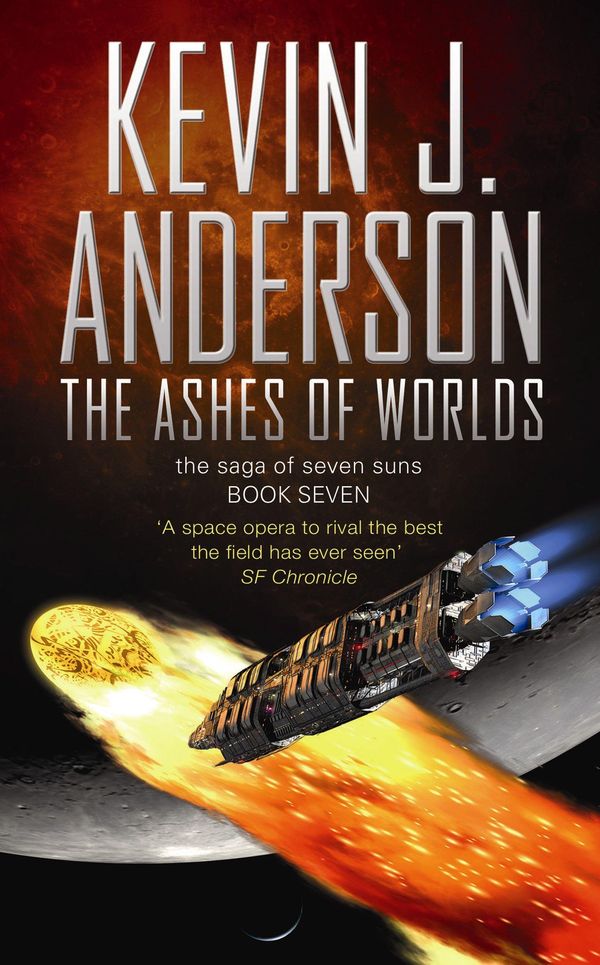 Cover Art for 9781847399076, The Ashes of Worlds by Kevin J. Anderson