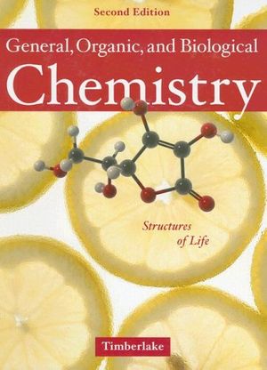 Cover Art for 9780805321852, General, Organic, and Biological Chemistry by Karen C. Timberlake