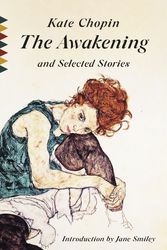 Cover Art for 9780593468791, The Awakening and Selected Stories by Kate Chopin