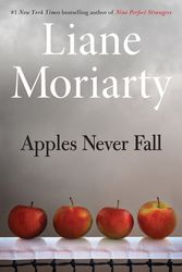 Cover Art for 9781250220257, Apples Never Fall by Liane Moriarty