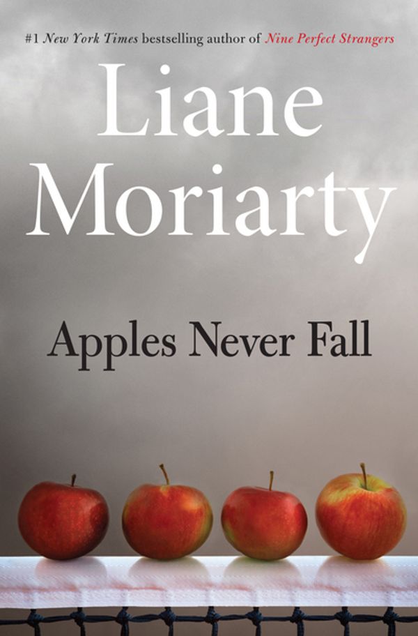 Cover Art for 9781250220257, Apples Never Fall by Liane Moriarty