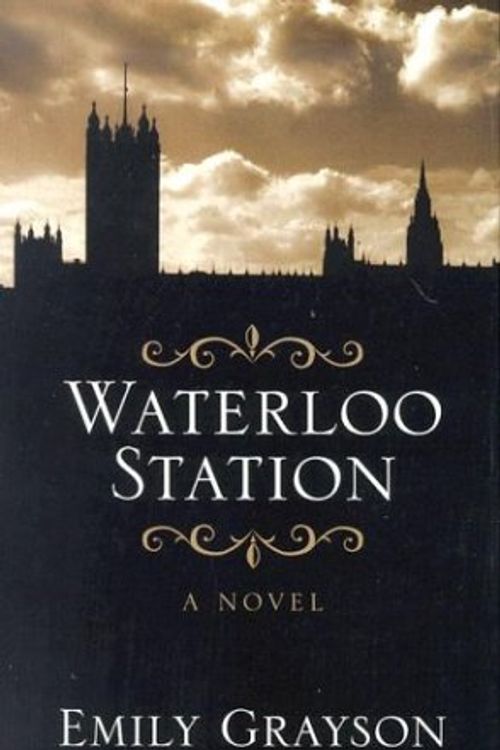 Cover Art for 9780786257898, Waterloo Station by Emily Grayson