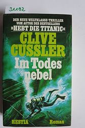 Cover Art for 9783777002798, Im Todesnebel. by Cussler, Clive: