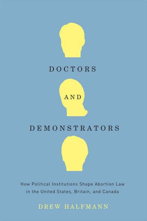 Cover Art for 9780226313436, Doctors and Demonstrators by Drew Halfmann