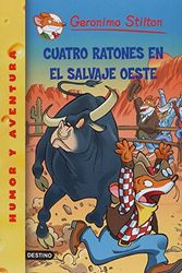 Cover Art for 9789507321306, Cuatro ratones en el salvaje oeste by Geronimo Stilton
