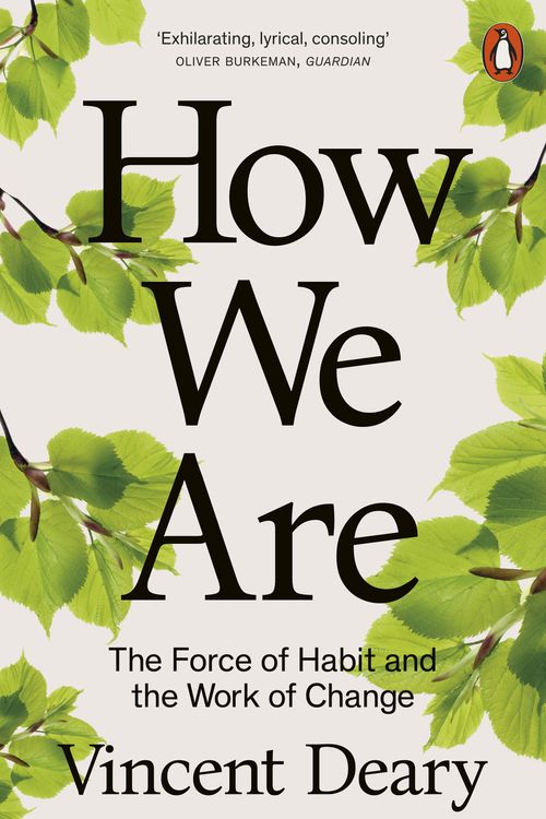 Cover Art for 9780141979632, How We Are: How to Live Book 1 by Vincent Deary