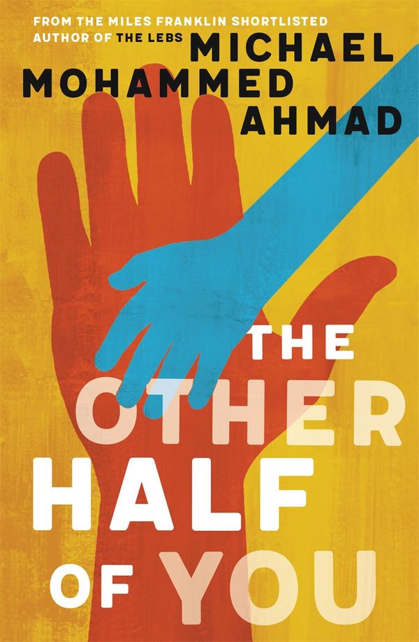 Cover Art for 9780733639036, The Other Half of You by Michael Mohammed Ahmad